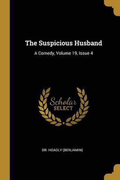 The Suspicious Husband