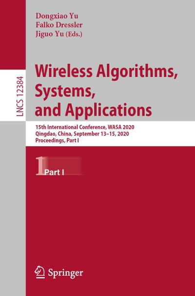 Wireless Algorithms, Systems, and Applications