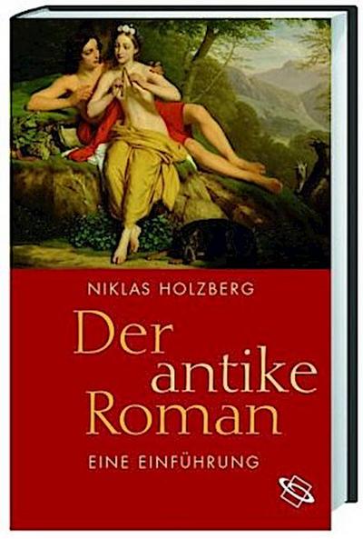 Der antike Roman