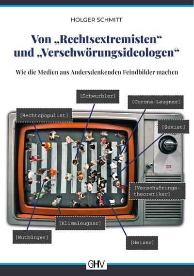 Von "Rechtsextremisten" und "Verschwörungsideologen"