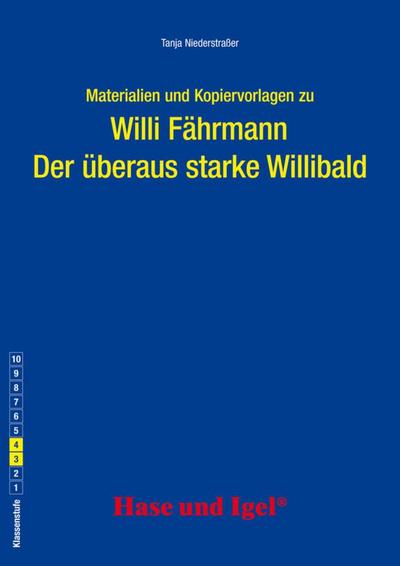 Der überaus starke Willibald. Begleitmaterial