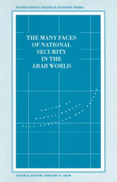 Many Faces of National Security in the Arab World