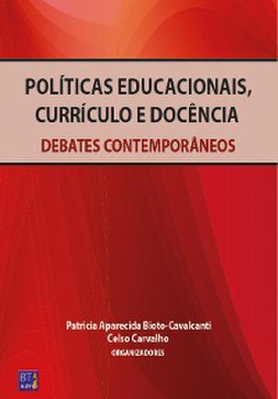 POLÍTICAS EDUCACIONAIS, CURRÍCULO E DOCÊNCIA