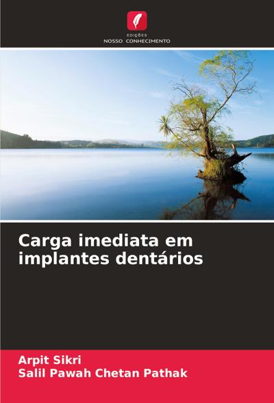 Carga imediata em implantes dentários
