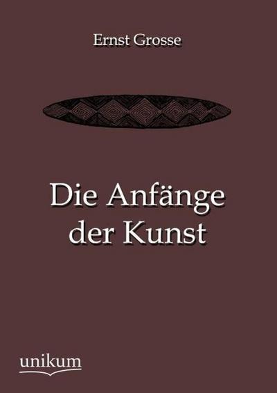 Die Anfänge der Kunst