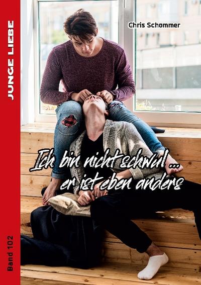 Ich bin nicht schwul ... Er ist eben anders