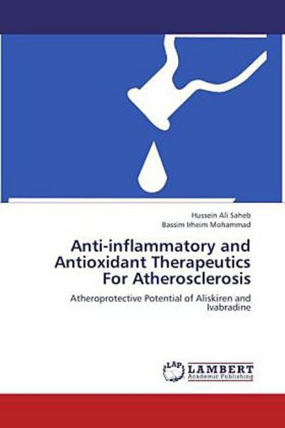 Anti-inflammatory and Antioxidant Therapeutics For Atherosclerosis