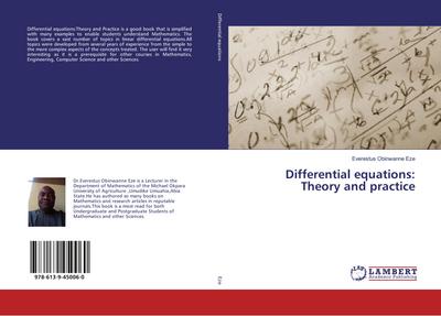Differential equations: Theory and practice