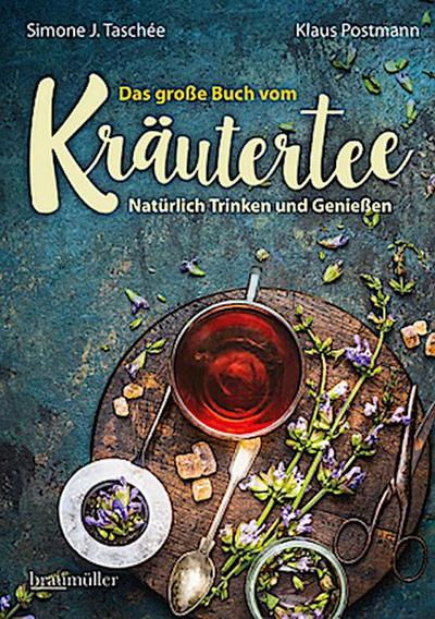 Das große Buch vom Kräutertee