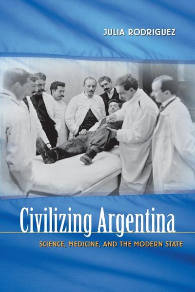 Civilizing Argentina