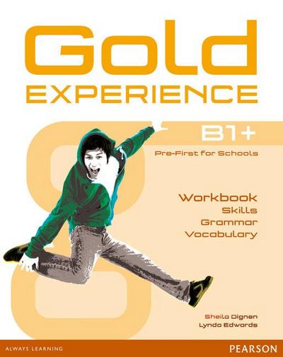 Dignen, S: Gold Experience B1+ Language and Skills Workbook