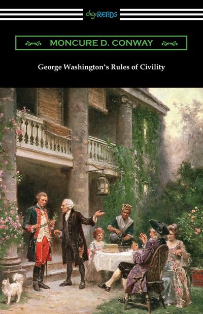George Washington’s Rules of Civility