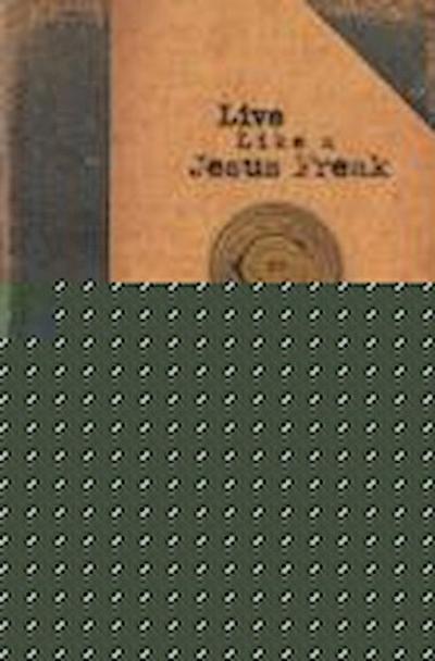 Live Like a Jesus Freak