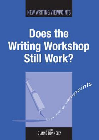 Does the Writing Workshop Still Work?