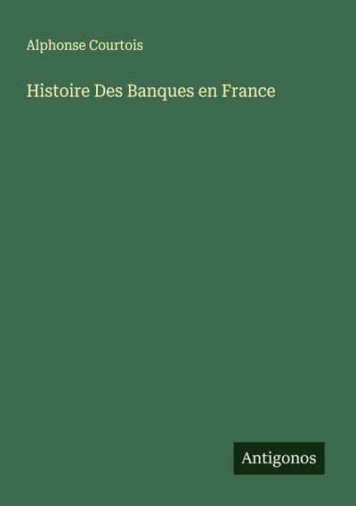 Histoire Des Banques en France