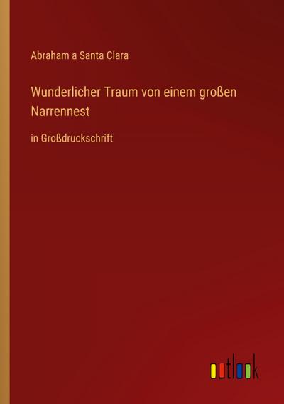 Wunderlicher Traum von einem großen Narrennest