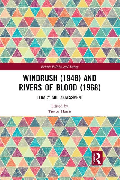 Windrush (1948) and Rivers of Blood (1968)