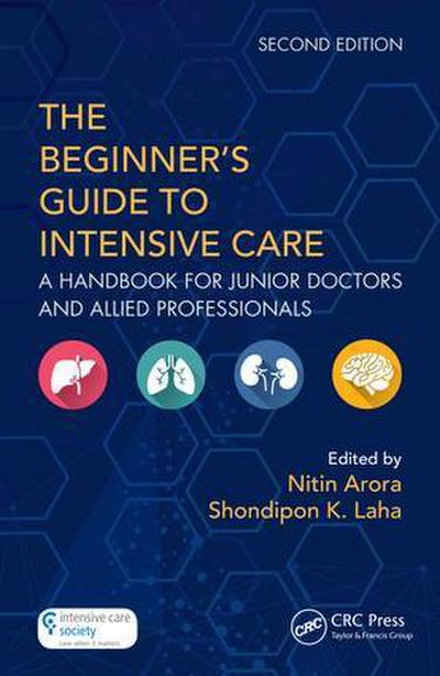 The Beginner’s Guide to Intensive Care