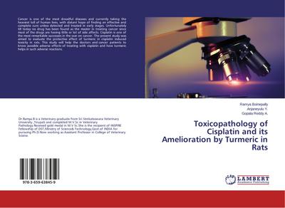 Toxicopathology of Cisplatin and its Amelioration by Turmeric in Rats