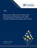 Bioacoustics Maternal Investment and Developmental Strategies in the Mole Crickets Scapteriscus Acletus and Vicinus
