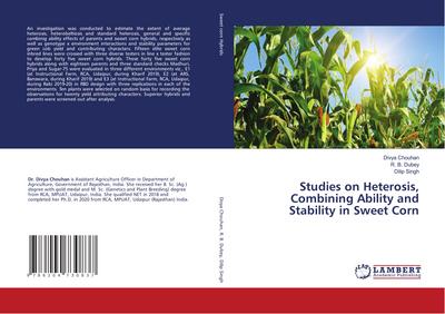 Studies on Heterosis, Combining Ability and Stability in Sweet Corn
