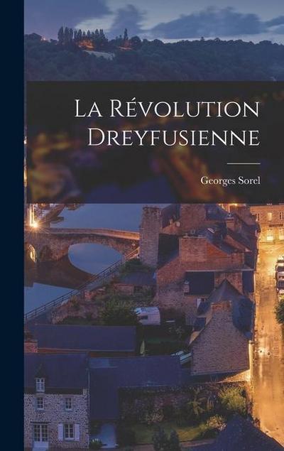La révolution dreyfusienne