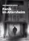 Panik im Altersheim