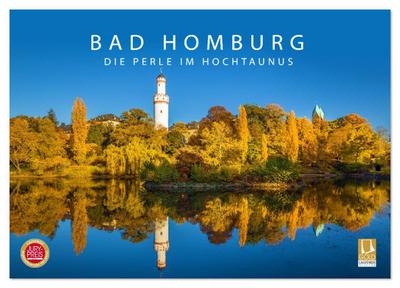 Bad Homburg - Die Perle im Hochtaunus (Wandkalender 2026 DIN A3 quer), CALVENDO Monatskalender