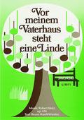 Vor meinem Vaterhaus steht eine Linde:Einzelausgabe Gesang und Klavier