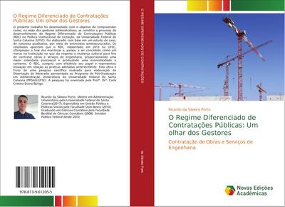 O Regime Diferenciado de Contratações Públicas: Um olhar dos Gestores