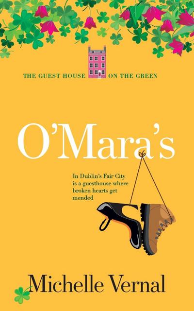 O’Mara’s, Book 1, The Guesthouse on the Green