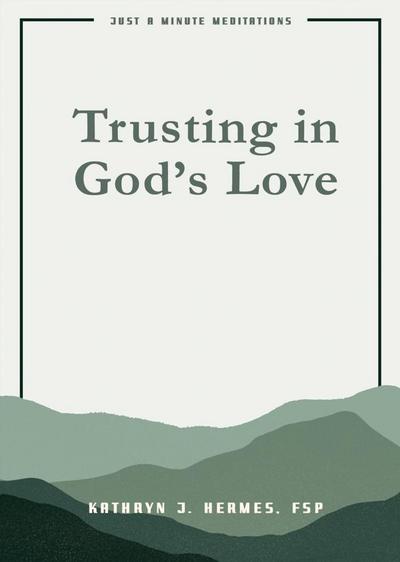 Trusting in God’s Love, JAMM