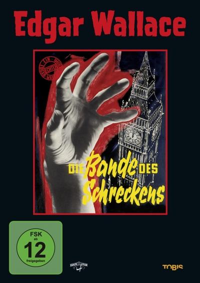 Edgar Wallace - Die Bande des Schreckens