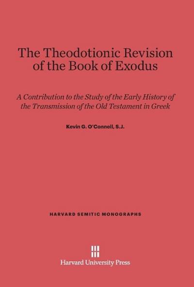 The Theodotionic Revision of the Book of Exodus