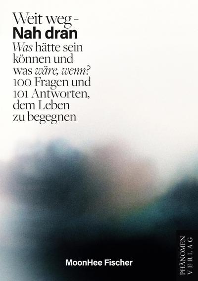 Weit weg - Nah dran