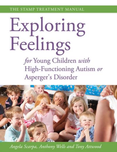 Exploring Feelings for Young Children with High-Functioning Autism or Asperger’s Disorder