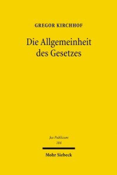 Die Allgemeinheit des Gesetzes