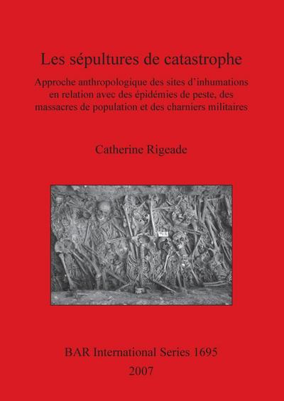 Les sépultures de catastrophe