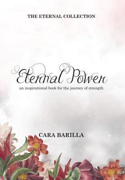 Eternal Power - An inspirational book to help with the journey of strength