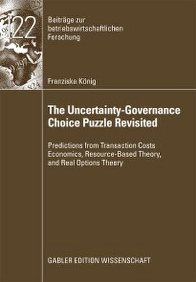 The Uncertainty-Governance Choice Puzzle Revisited