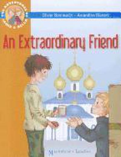An Extraordinary Friend