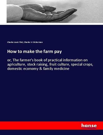 How to make the farm pay