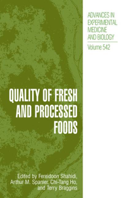 Quality of Fresh and Processed Foods