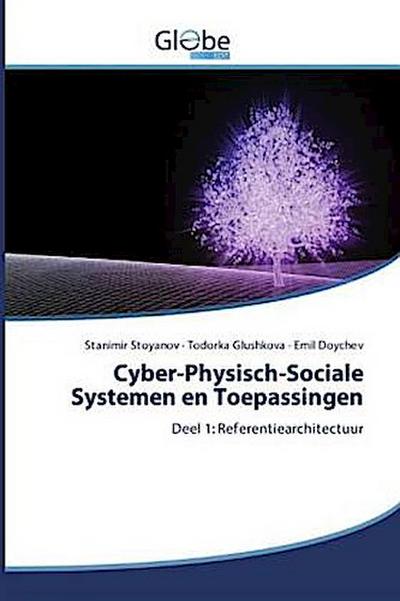 Cyber-Physisch-Sociale Systemen en Toepassingen