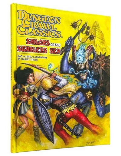 Dungeon Crawl Classics #67: Sailors on the Starless Sea - Hardcover Edition