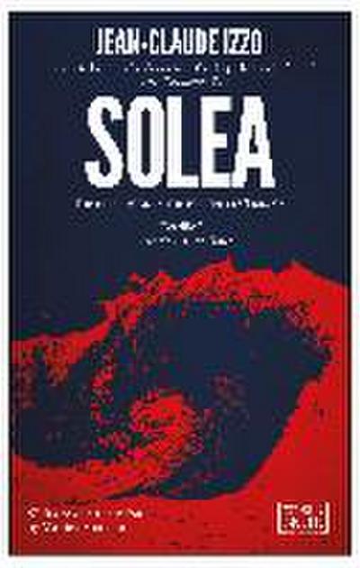 Solea: Marseilles Trilogy, Book Three