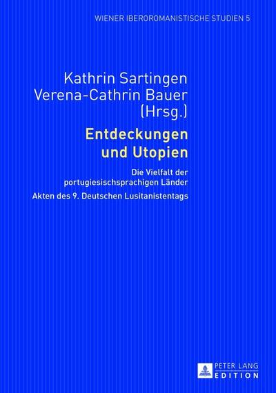 Entdeckungen und Utopien