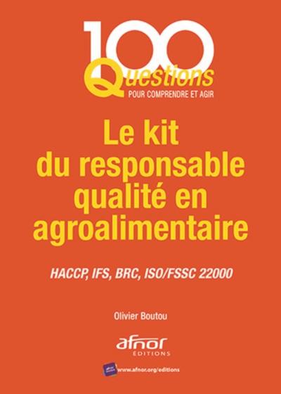 Le kit du responsable qualité en agroalimentaire