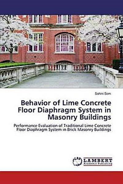 Behavior of Lime Concrete Floor Diaphragm System in Masonry Buildings