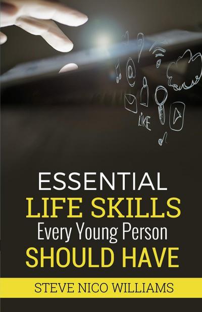 Essential Life Skills Every Young Person Should Have